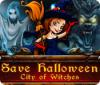 Save Halloween: City of Witches spil