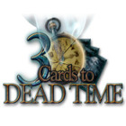 3 Cards to Dead Time spil