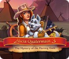 Alicia Quatermain 3: The Mystery of the Flaming Gold spil