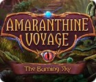 Amaranthine Voyage: The Burning Sky spil
