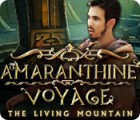 Amaranthine Voyage: The Living Mountain spil