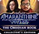 Amaranthine Voyage: The Obsidian Book Collector's Edition spil