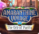 Amaranthine Voyage: The Orb of Purity spil