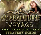 Amaranthine Voyage: The Tree of Life Strategy Guide spil