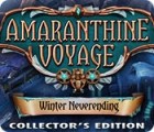 Amaranthine Voyage: Winter Neverending Collector's Edition spil