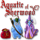 Aquatic of Sherwood spil