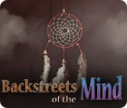 Backstreets of the Mind spil