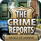 The Crime Reports. Badge Of Honor spil