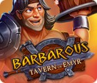 Barbarous: Tavern of Emyr spil