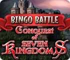 Bingo Battle: Conquest of Seven Kingdoms spil