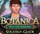 Botanica: Into the Unknown Strategy Guide spil
