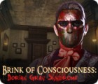 Brink of Consciousness: Dorian Gray Syndrome spil