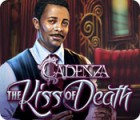 Cadenza: The Kiss of Death spil