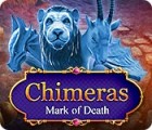 Chimeras: Mark of Death spil