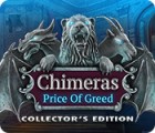 Chimeras: The Price of Greed Collector's Edition spil