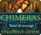 Chimeras: Tune Of Revenge Strategy Guide spil