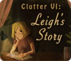 Clutter VI: Leigh's Story spil