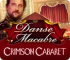 Danse Macabre: Crimson Cabaret spil