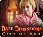 Dark Dimensions: City of Ash spil