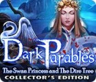 Dark Parables: The Swan Princess and The Dire Tree Collector's Edition spil