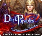 Dark Parables: The Thief and the Tinderbox Collector's Edition spil