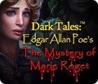 Dark Tales: Edgar Allan Poe's The Mystery of Marie Roget spil
