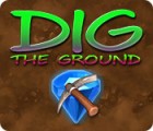 Dig The Ground spil