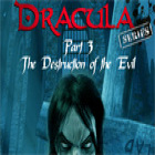 Dracula Series Part 3: The Destruction of Evil spil