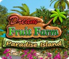 Dream Fruit Farm: Paradise Island spil
