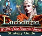Enchantia: Wrath of the Phoenix Queen Strategy Guide spil