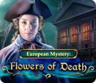 European Mystery: Flowers of Death spil