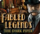 Fabled Legends: The Dark Piper spil