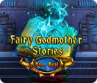 Fairy Godmother Stories: Dark Deal spil