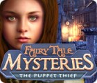 Fairy Tale Mysteries: The Puppet Thief spil