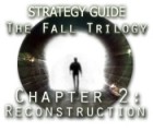 The Fall Trilogy Chapter 2: Reconstruction Strategy Guide spil