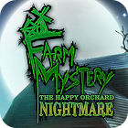 Farm Mystery: The Happy Orchard Nightmare spil Farm Mystery: The Happy Orchard Nightmare spil