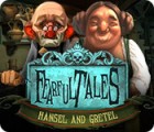 Fearful Tales: Hansel and Gretel spil