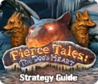 Fierce Tales: The Dog's Heart Strategy Guide spil