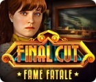 Final Cut: Fame Fatale spil