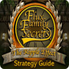 Flux Family Secrets: The Ripple Effect Strategy Guide spil