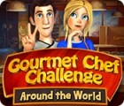 Gourmet Chef Challenge: Around the World spil Gourmet Chef Challenge: Around the World spil