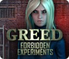 Greed: Forbidden Experiments spil