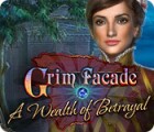 Grim Facade: A Wealth of Betrayal spil
