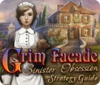Grim Facade: Sinister Obsession Strategy Guide spil