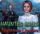 Haunted Halls: Nightmare Dwellers spil