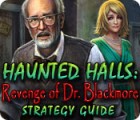Haunted Halls: Revenge of Doctor Blackmore Strategy Guide spil