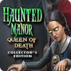 Haunted Manor: Queen of Death Collector's Edition spil