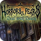 Horrors And Fears: Deal With Death spil