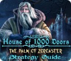 House of 1000 Doors: The Palm of Zoroaster Strategy Guide spil