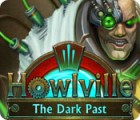 Howlville: The Dark Past spil